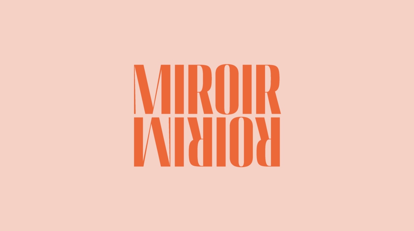 Miroir Miroir