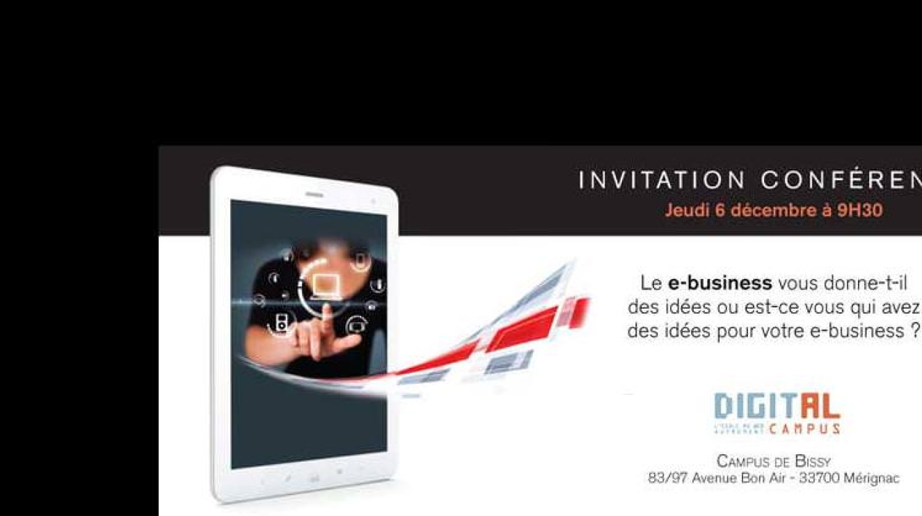 Conférence E-business au campus Digital Campus de Bordeaux