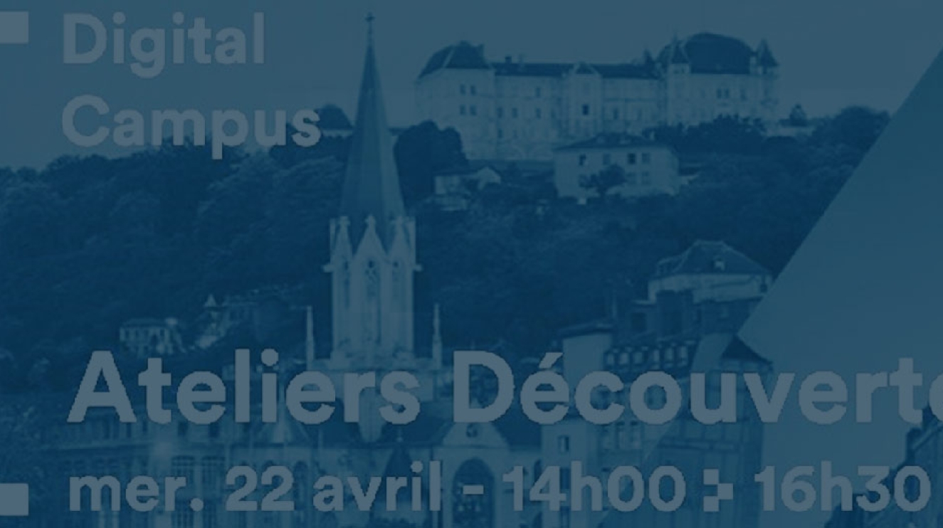 Ateliers Découverte Digital Campus Lyon x Rennes – 22 avril 2020