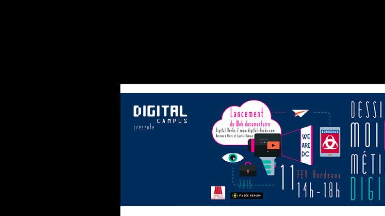 Dessine-moi un métier digital - DC Bordeaux — école, web