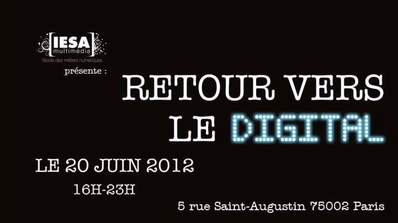 Retour vers le Digital - le 20 juin au campus Digital Campus de Bordeaux
