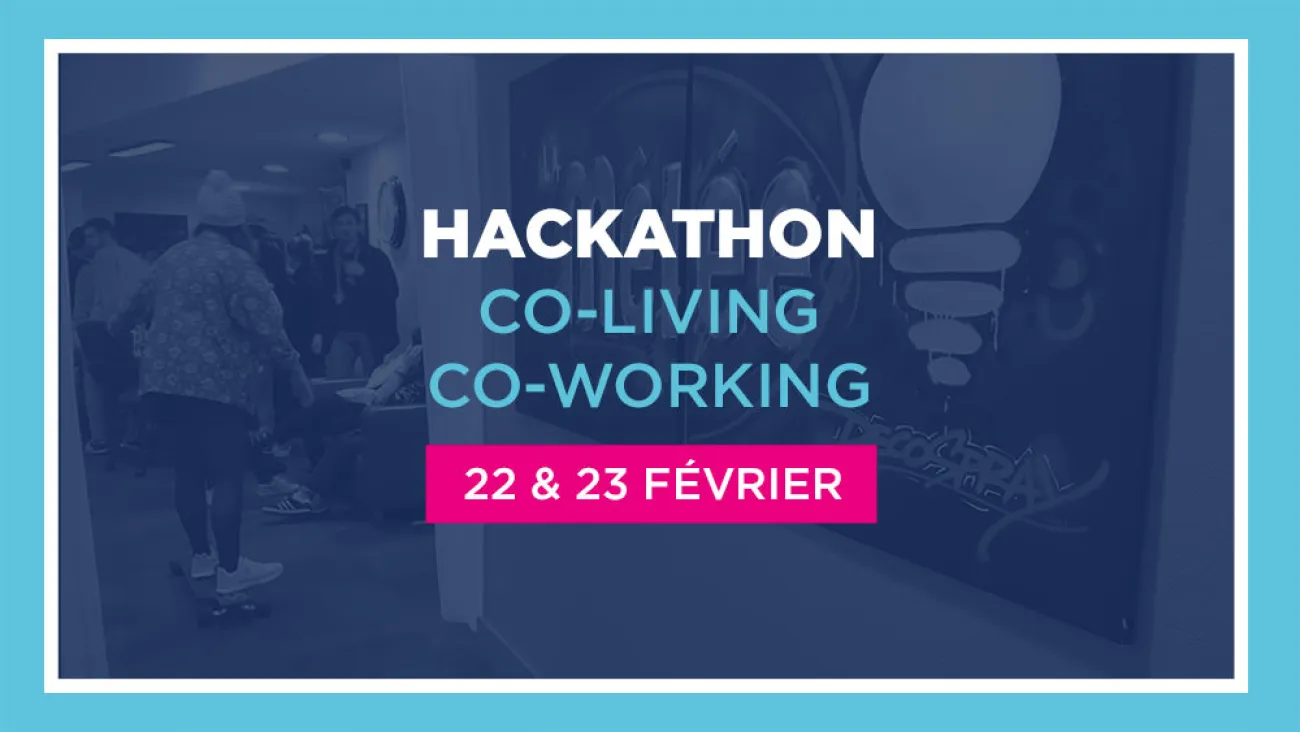 Hackathon Co-living - Co-working au campus Digital Campus de Toulouse