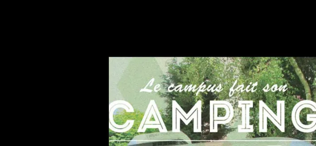 Le campus de Bordeaux fait son camping — école, web