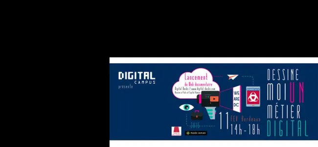Dessine-moi un métier digital - DC Bordeaux — école, web