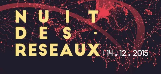 Retour sur La Nuit des Réseaux 2015 au campus Digital Campus de Toulouse